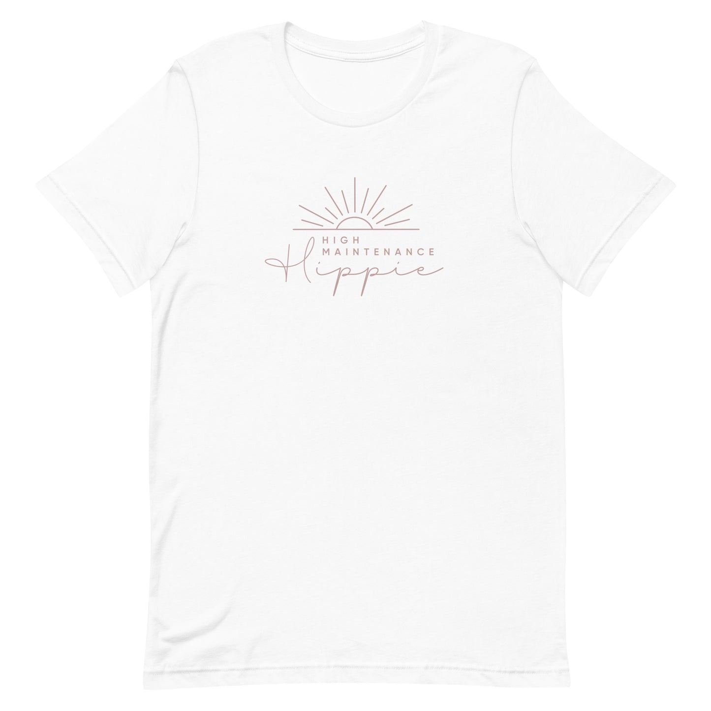 High-Maintenance Hippie Unisex Tee in Pink